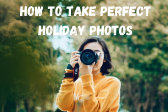 How to Take the Perfect Holiday Photo